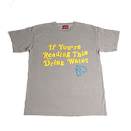 DRINK WATER TEE