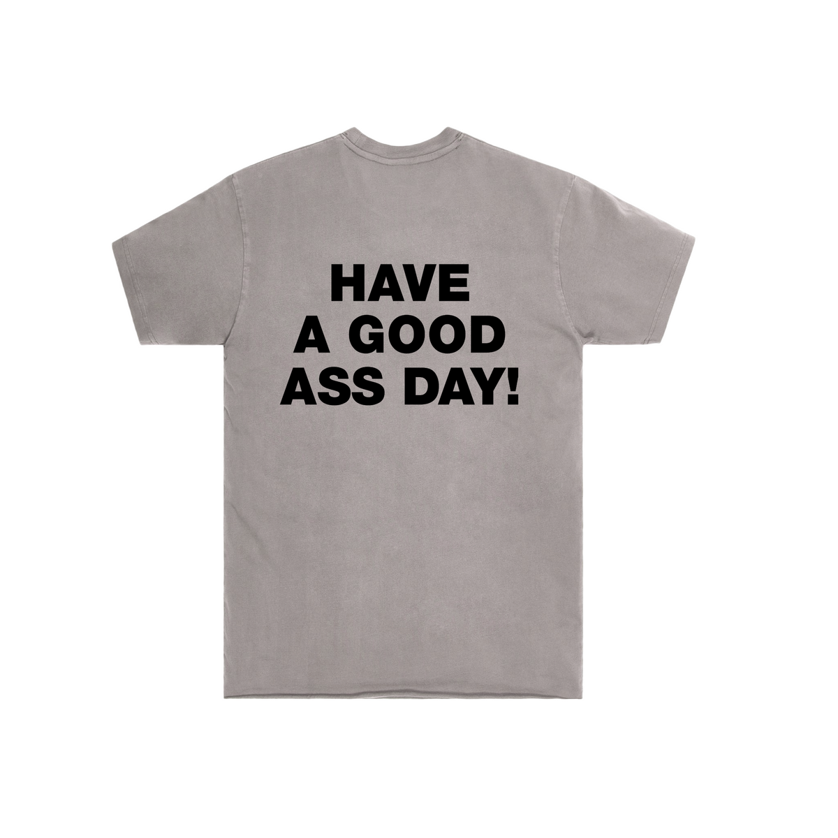 GOOD ASS DAY